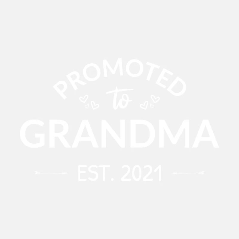 Befördert zu Oma Est. 2021 II