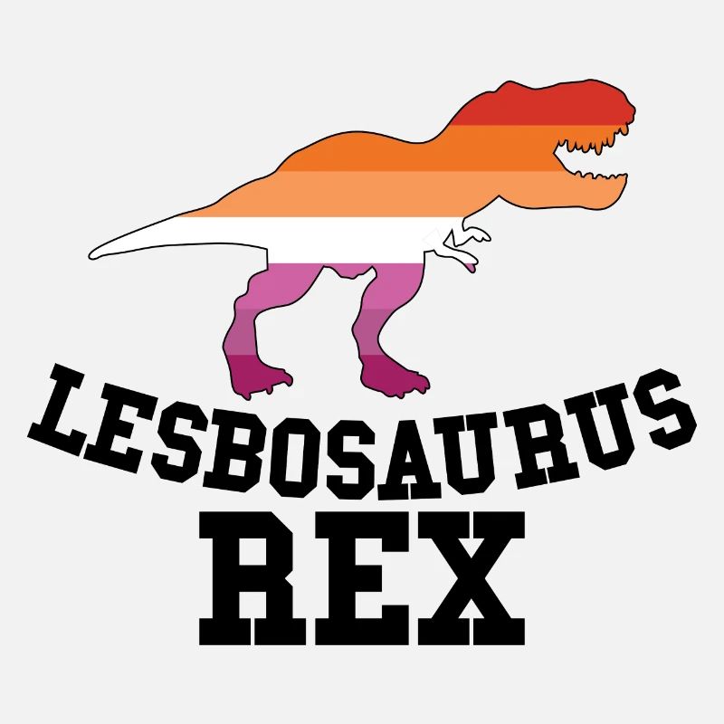 Lesbosaurus Rex - Lesbisch Flagge Homo Ehe Lustig