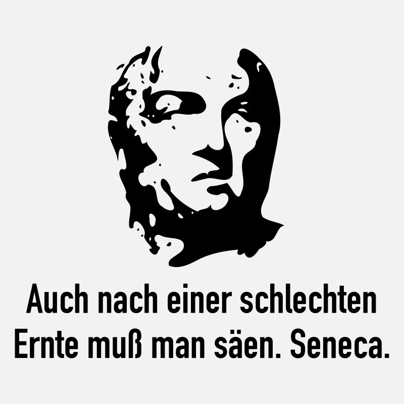 Seneca: Auch nach einer schlechten Ernte muß man