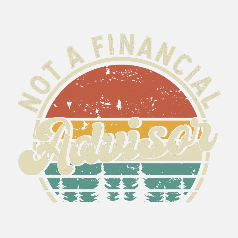 Not a financial advisor