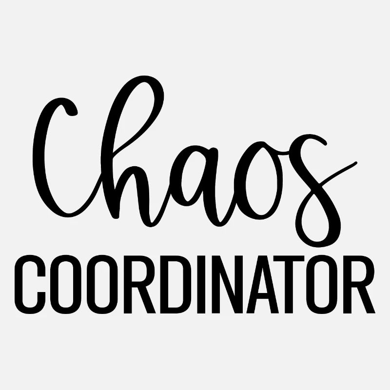 Chaos Coordinator Lustiges Mama Mutter