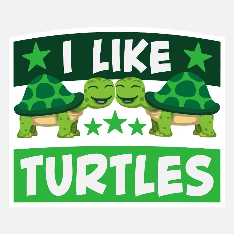 I Like Turtles Cute Tortoise Love Turtle Lover