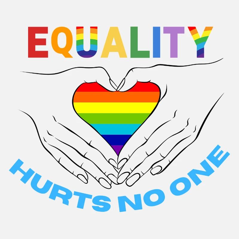 Equality Hurts No One LGBT Equality Gay Pride
