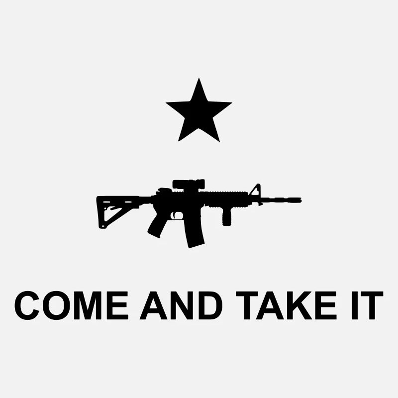 come and take it