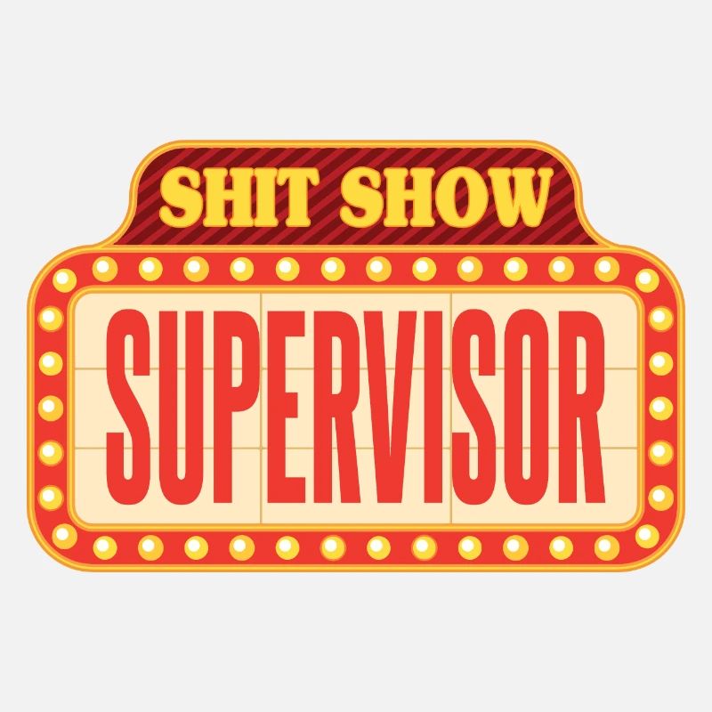 Circus Shit Show Supervisor