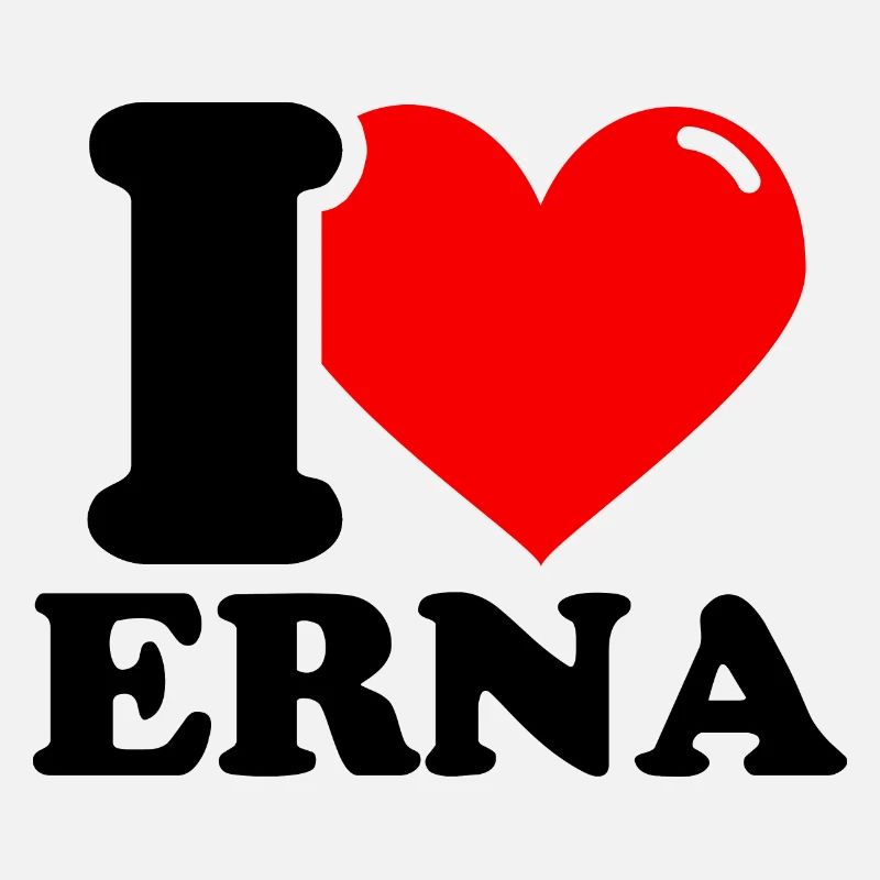 I love erna first name