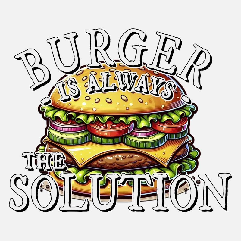 Burger is always the solution! Cheeseburger Fun