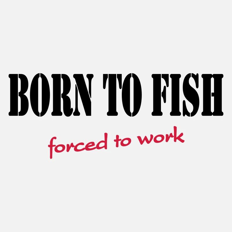 Born to fish-forced to work