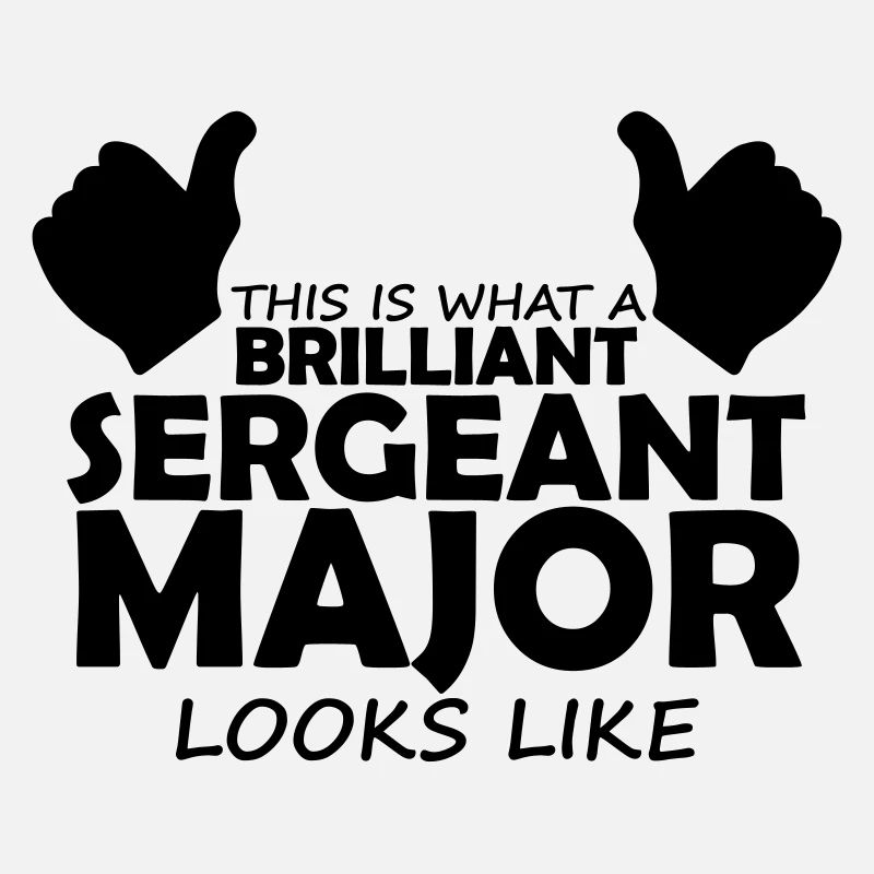 brilliant sergeant major