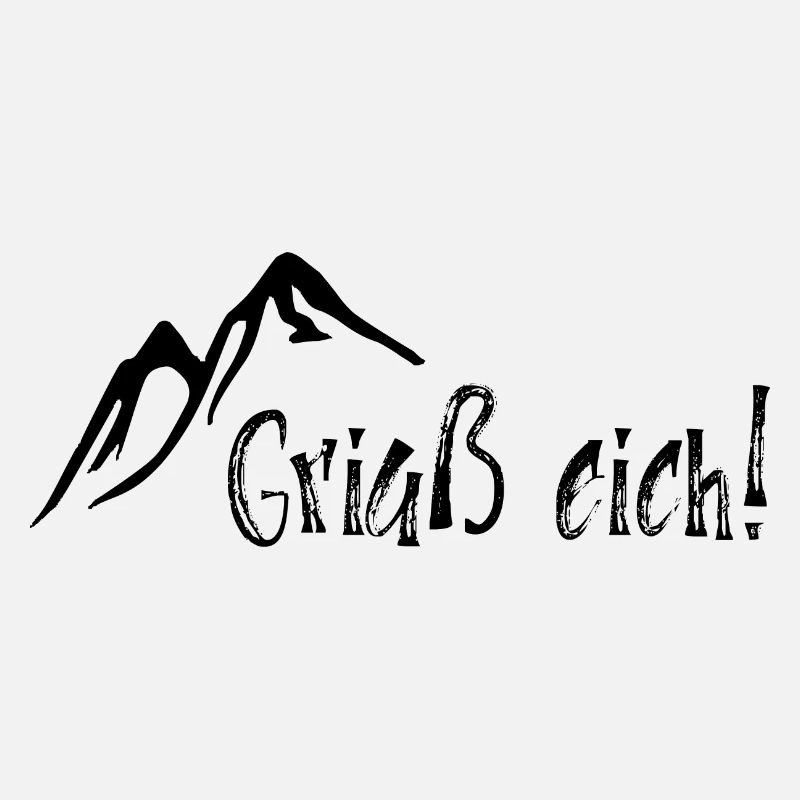Griaß eich!