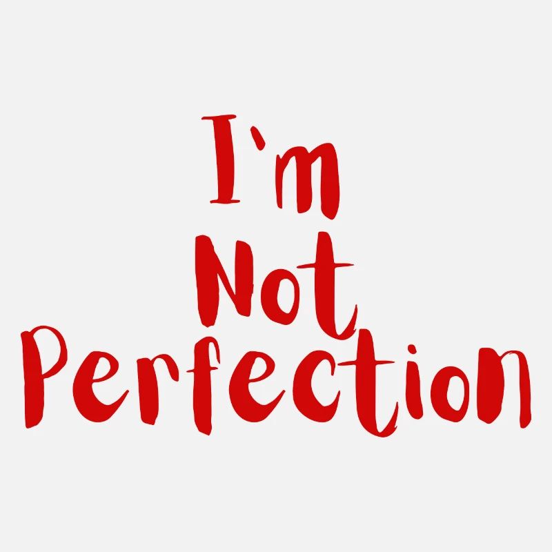 Ich bin nicht perfekt