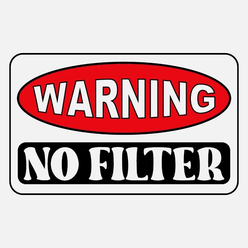 Warning - no filter