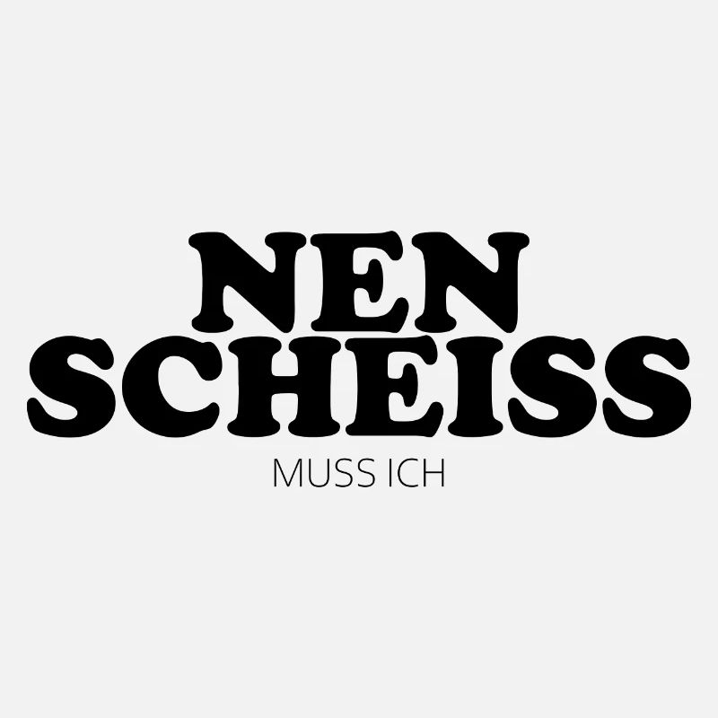Nen Scheiss