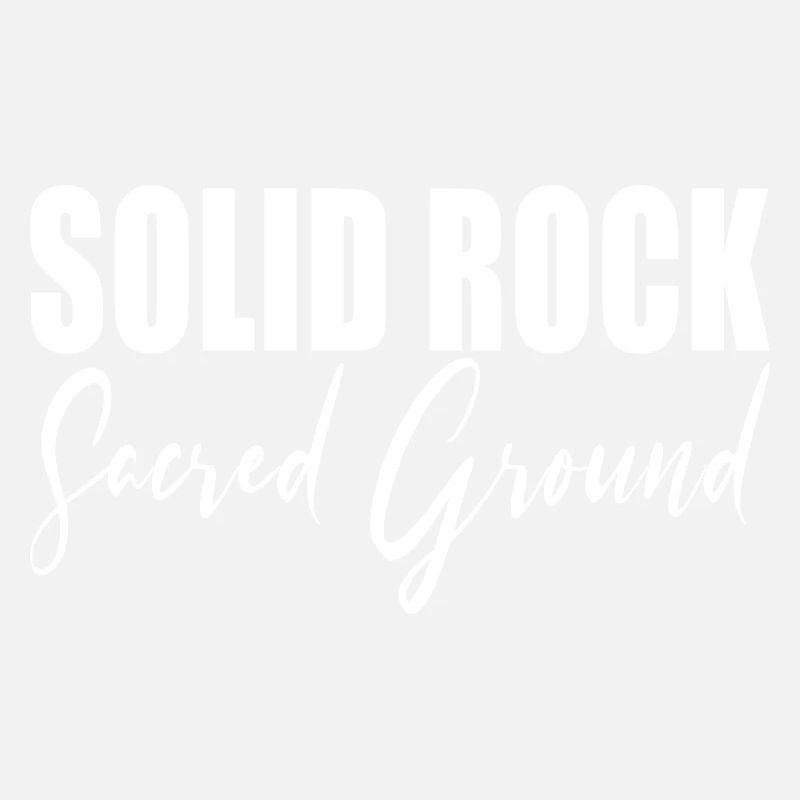 SOLID ROCK Sacred Ground