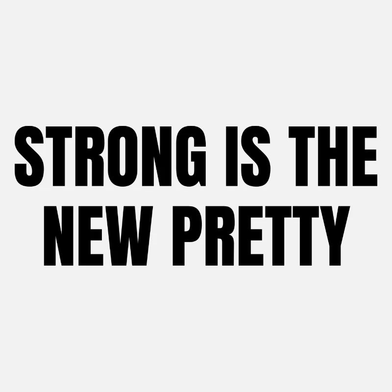 Strong is beautiful