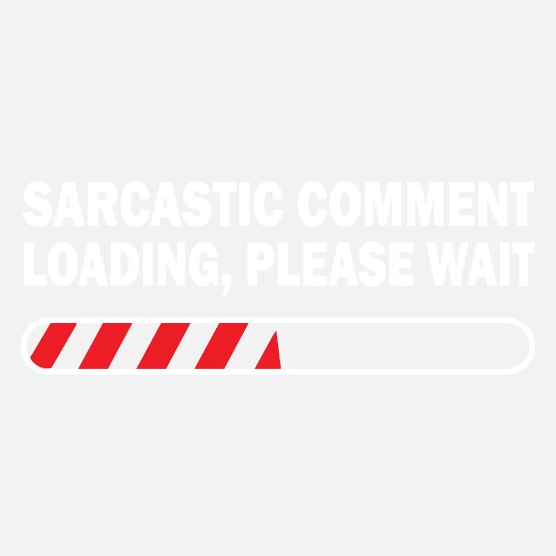 Sarcastic Comment Loading Please Wait Video Game P