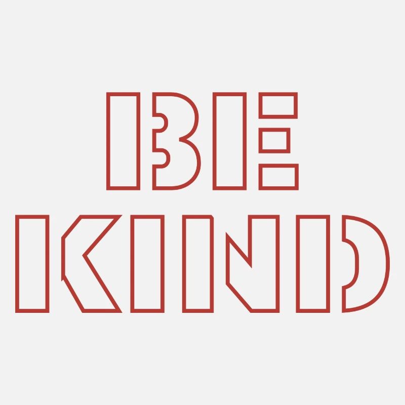 Be kind