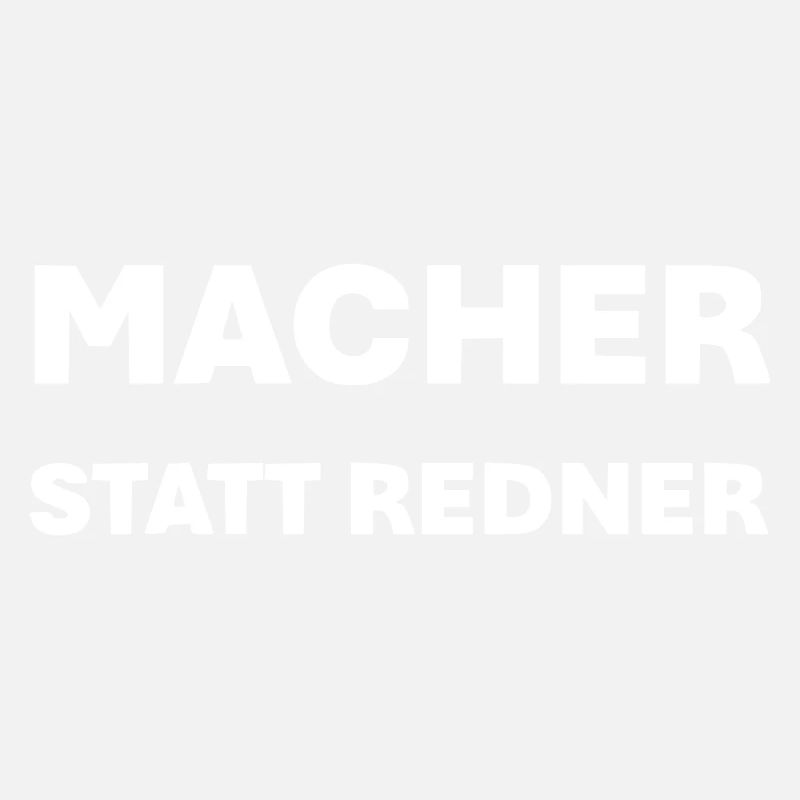 Macher statt Redner