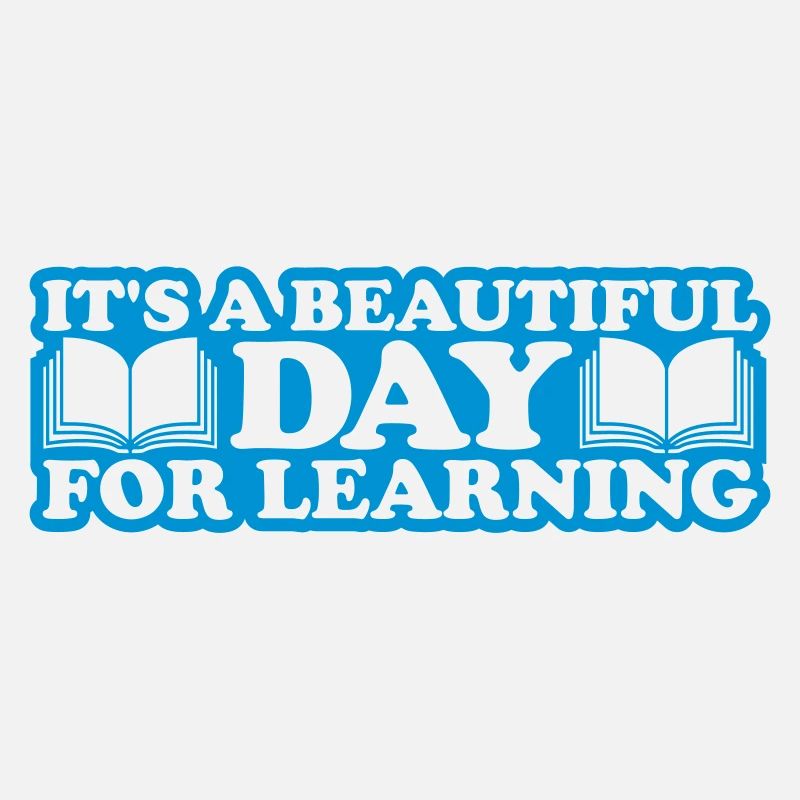 beautiful day for learning