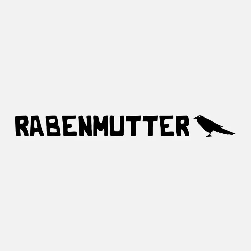 Rabenmutter Rabe Mutter Mama Mami
