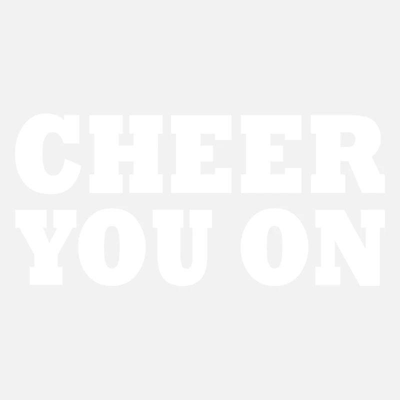 Cheer you on