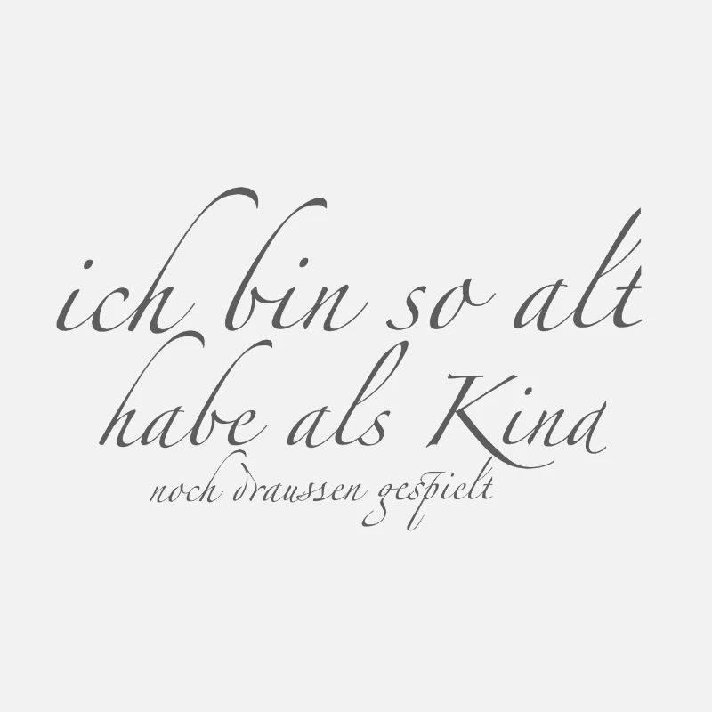 ich bin so alt