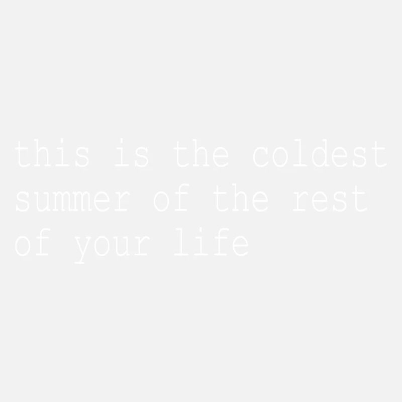 coldest summer climate protection summer