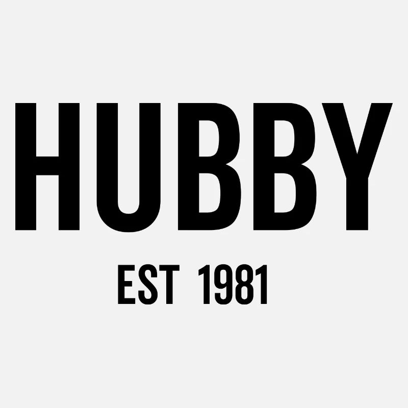 Hubby Est 1981