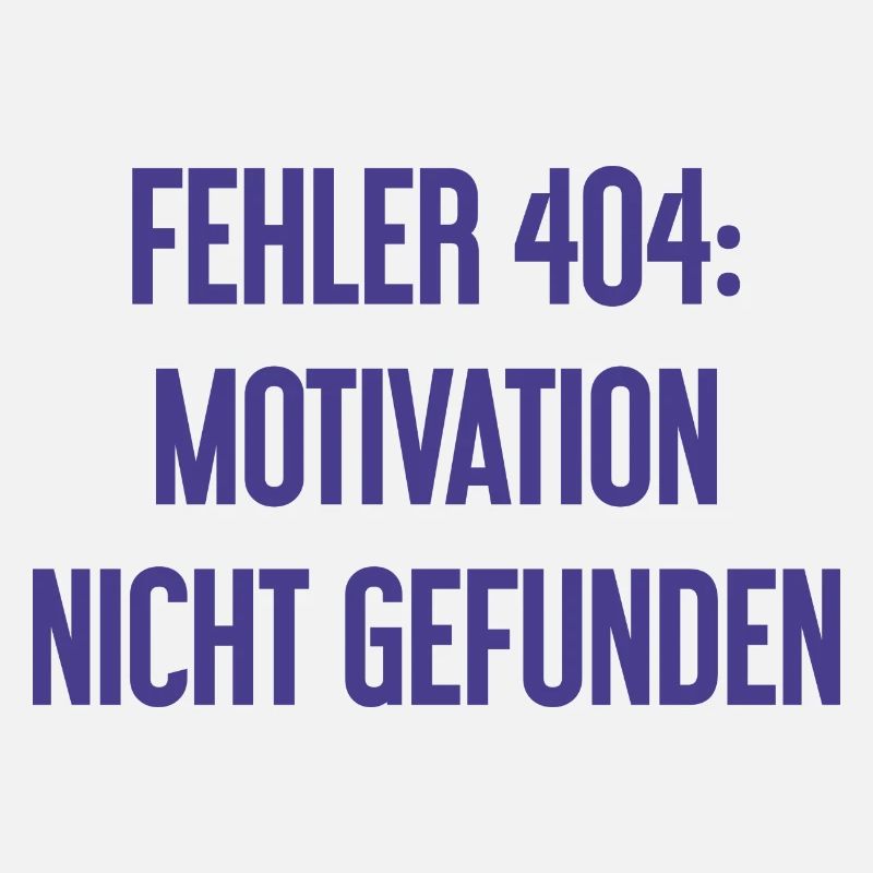 Fehler 404: Motivation nicht gefunden