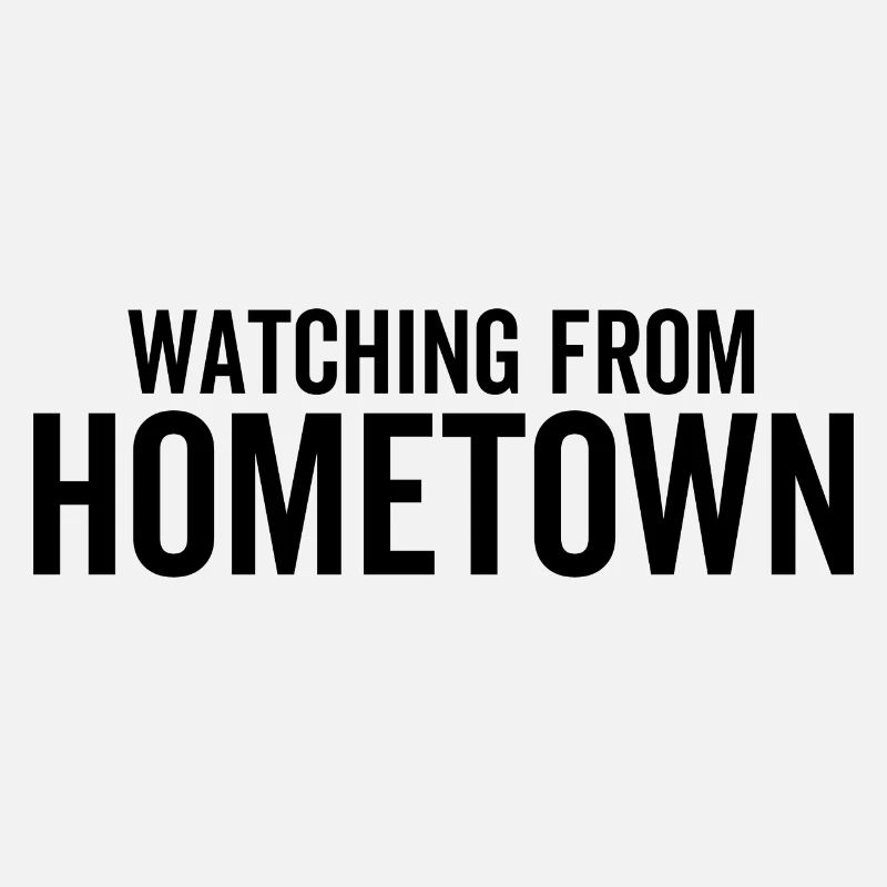 Watching From Hometown