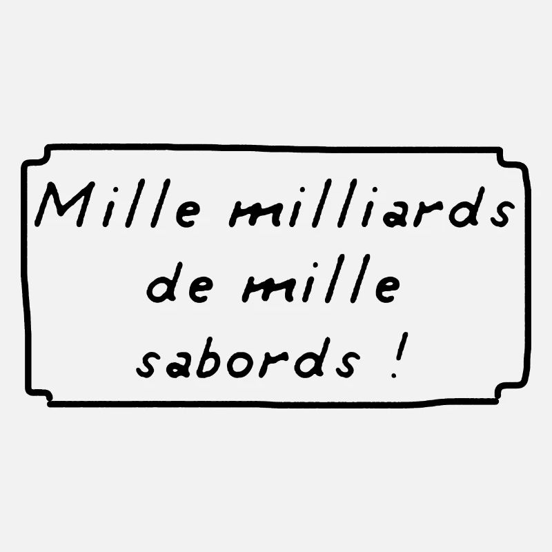 Mille Milliards de Mille Sabords ! BD