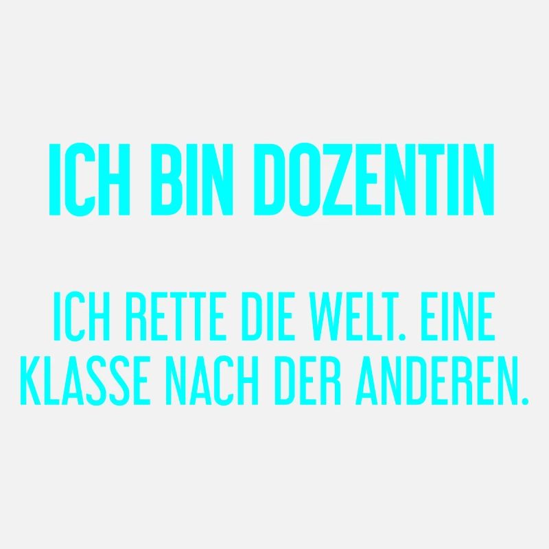Ich bin Dozentin - ich rette die Welt