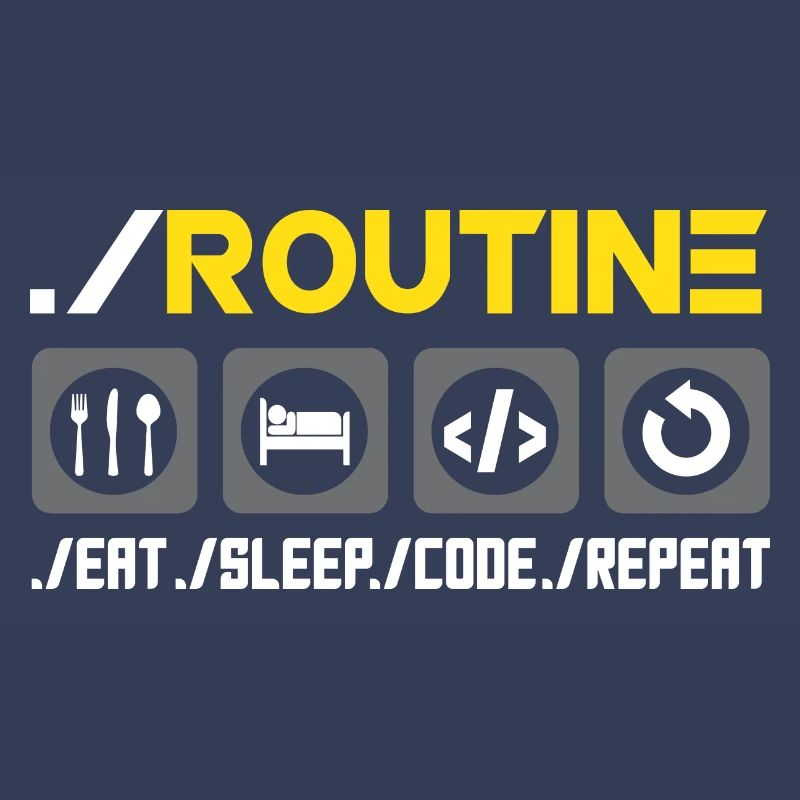 Routine Eat Sleep Code Repeat Software Developer C