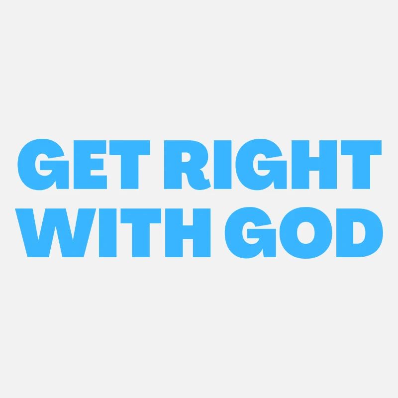 Get Right With God - Christian Quotes