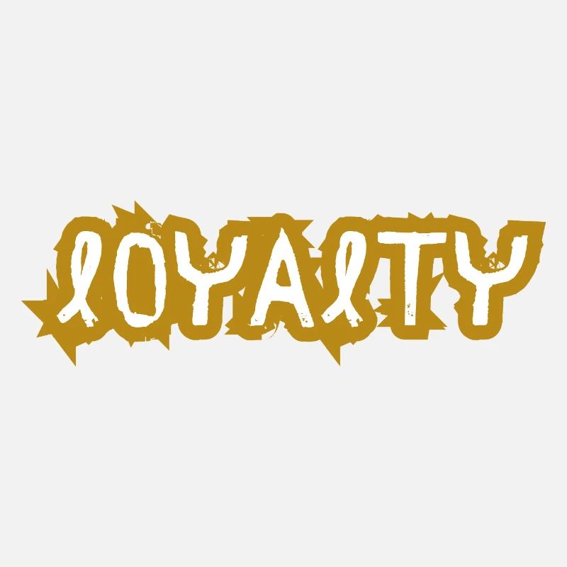 Loyalty