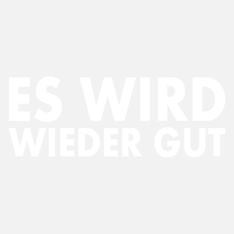 Es wird wieder gut