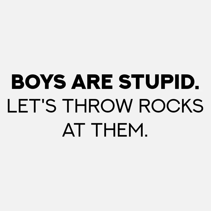 Les garçons sont stupides - Jungs sind stupid