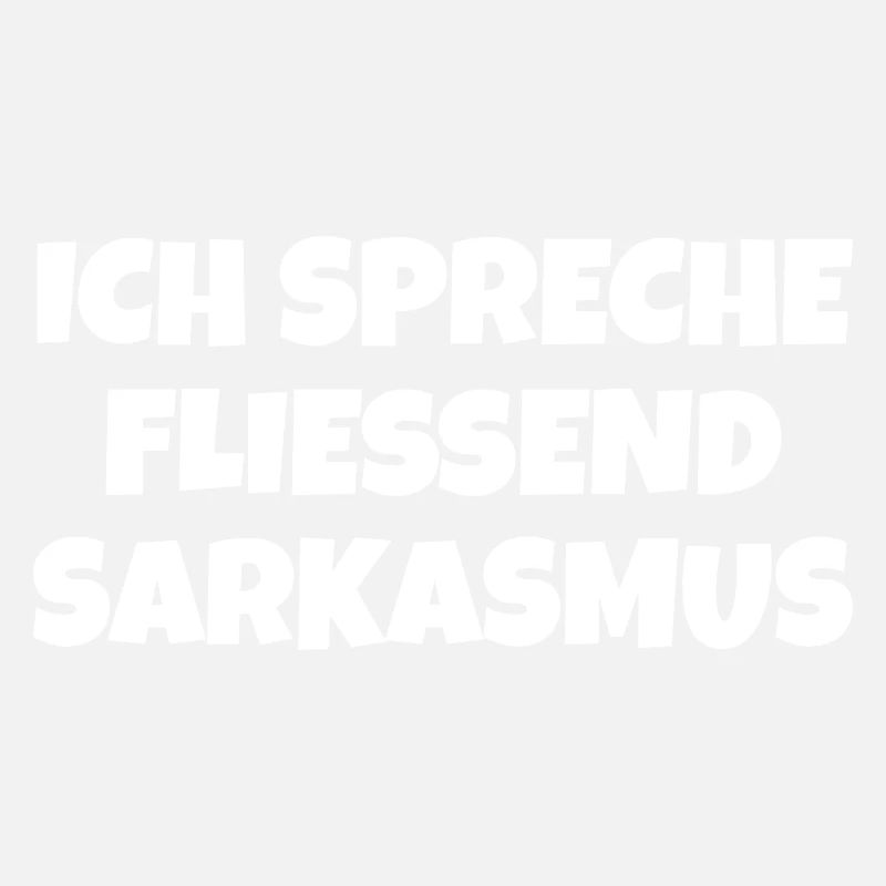 Sarkasmus Spruch