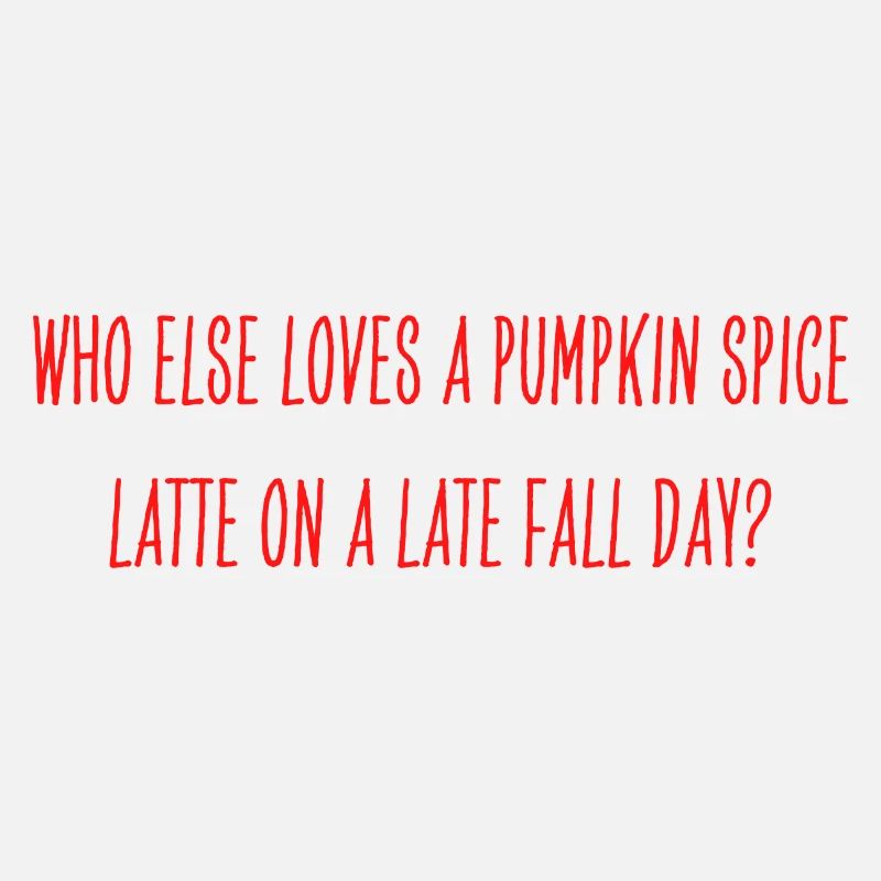 Pumpkin Spice Latte Question