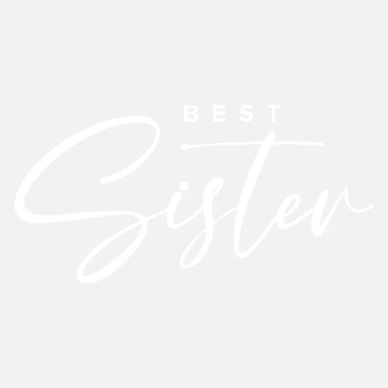 Beste Schwester