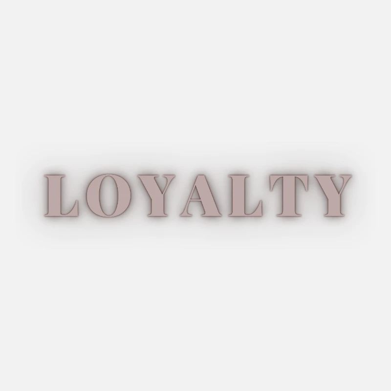 Loyalty