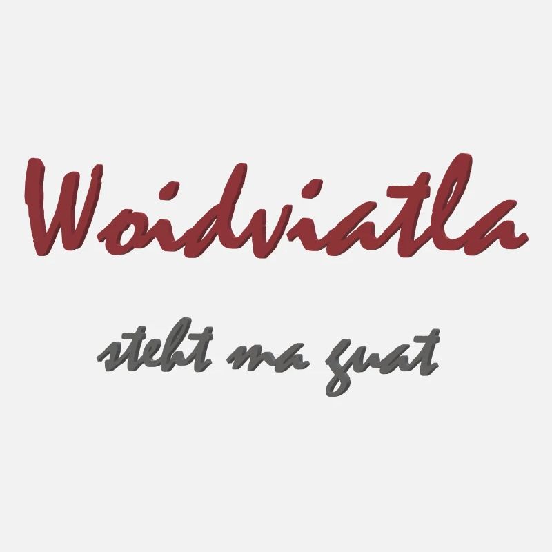 Woidviatla steht ma guat
