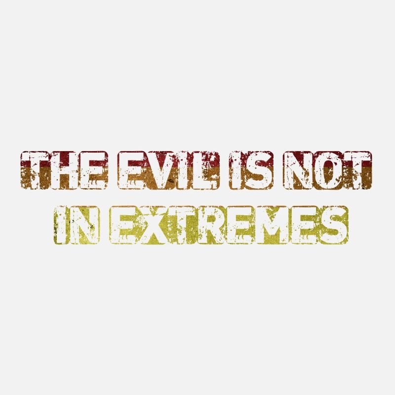 Le mal n’est pas dans les extrêmes