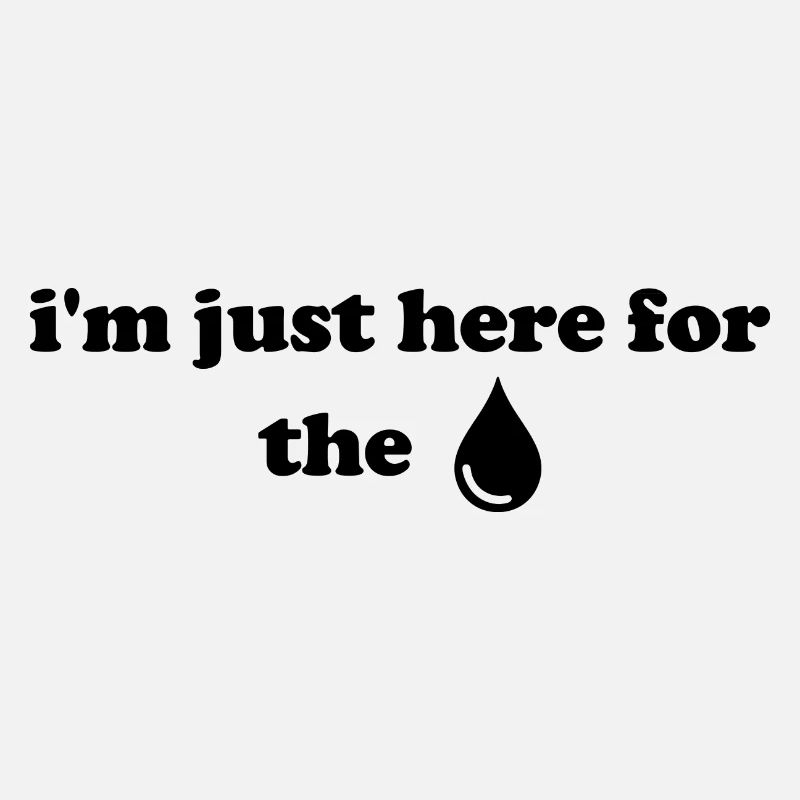 I'm Just Here for the Drop. Party DJ