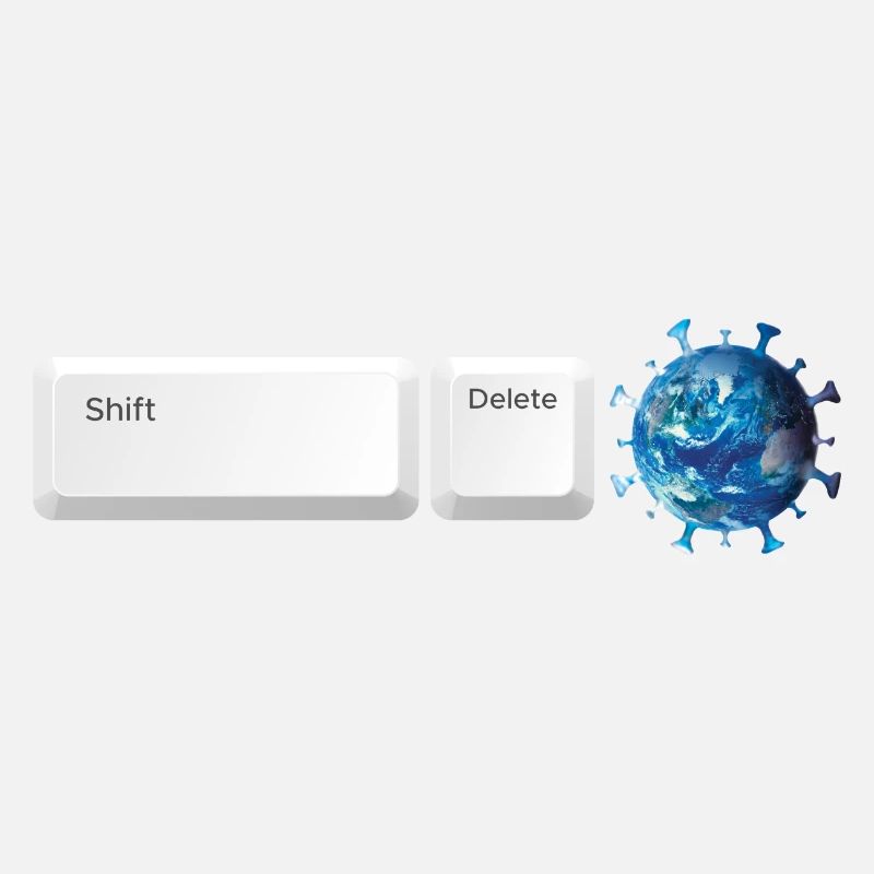 Shift Delete Covid Forever