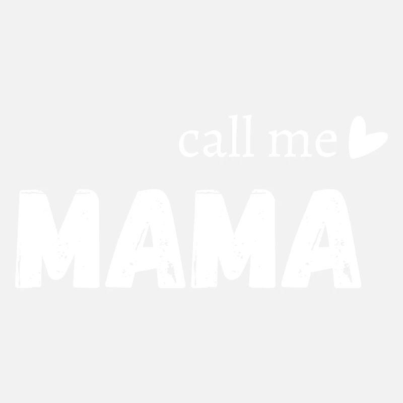 Call me mama