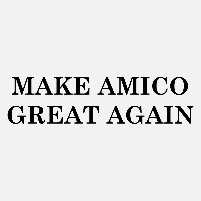 Make Amico Great Again! Black Text