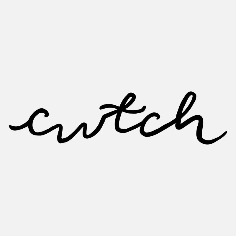 cwtch, cuddle in Welsh