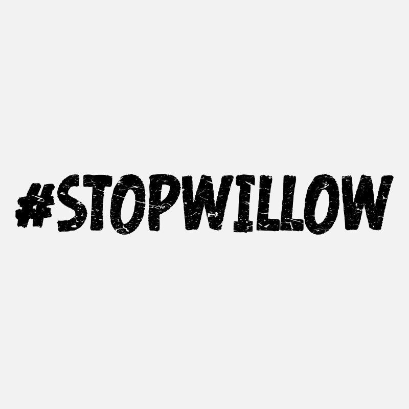Protect Our Planet Preserve Future Stop Willow