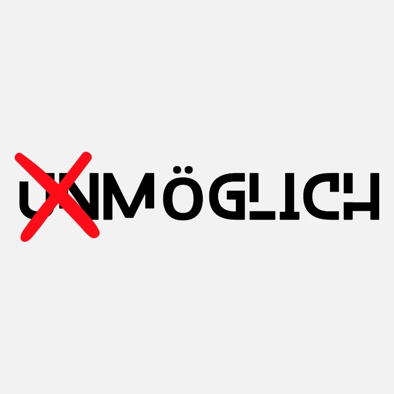 Alles ist möglich